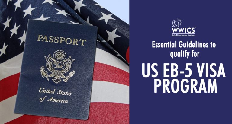 Essential Guidelines To Qualify For US EB-5 Visa Program | WWICS Blogs